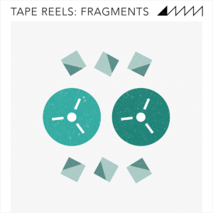 Tape Reels: Fragments